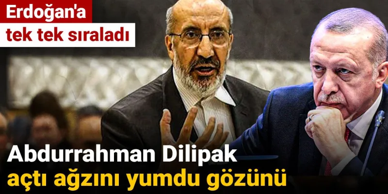 Dilipak'tan Erdoğan'a Şok Sözler: Adalet Nerede?